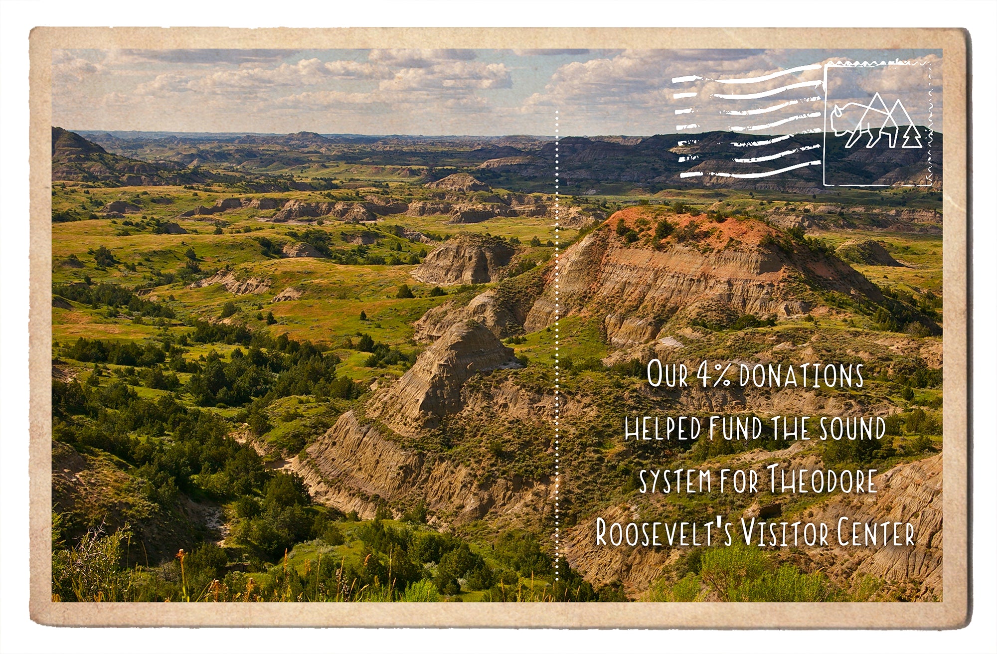 Helped Purchase a Sound System for Theodore Roosevelt's Visitor Center